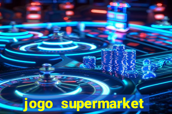 jogo supermarket spree demo